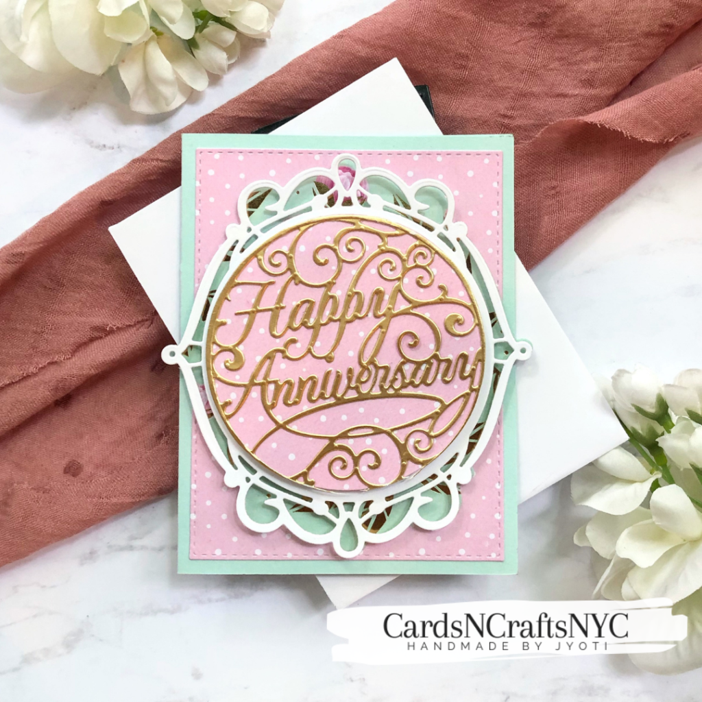 Happy Anniversary card featuring Spellbinders dies.